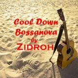 Cool Down Bossanova mix by ZidrohMusic
