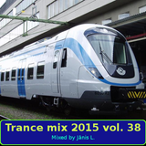 Trance mix 2015 vol. 38