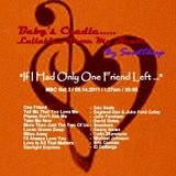 BABY'S CRADLE ...LULLABIES FROM MY HEART by SweetChirp - IF ONLY I HAD ONE FRIEND LEFT (Set 2)