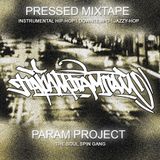 Pressed Mixtape