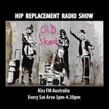Sat 13/12/14 - Hip-Replacement Radio Show - Old Skool House