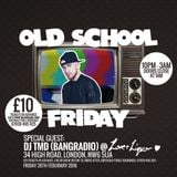 @DJTMDUK Old School Friday Party Mix