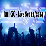Iuri GC - Electro Vocal Live SET december/2014