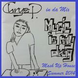 Chryz P. in da Mash Up House Summer 2014 Mix