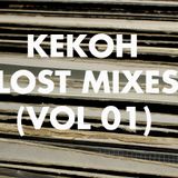 Kekoh - Lost Mixes (Vol 1)