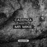 Cadenza | Podcast 007 Mr. Mike (Source)