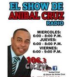 El Show de ANIBAL CRUZ - 6 Febrero 2015