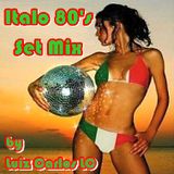 Luiz Carlos LC@Italo 80s Special Set Mix