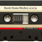 Dazzle Drums Mixshow 12/10/15