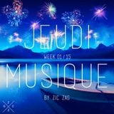 Jeudi Musique // Week 01.15 by Zic Zag