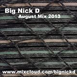 Big Nick D. August mix 2013