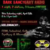 DARK SANCTUARY RADIO 4-5-14 GUEST: Marc Ziegler (SEELENNACHT)