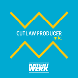 Knightwerk mix by Outlaw Producer