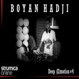 Boyan Hadji Deep (E) motion for StrumicaOnLine #4 03/2014