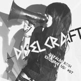 DIZELKRAFT - NAPALM BITCH EXCLUSIVE MIX #07