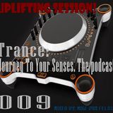 ιllιιllιl Trance: Journey To Your Senses ιllιιllιl The Podcast 009