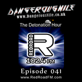 DangerousNile - The Detonation Hour Red Road FM Episode 041 (29/05/2015)