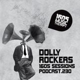 1605 Podcast 230 with Dolly Rockers