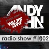 Andy John - Radio Show #002 Special Guest: Will Pit-a-Pat