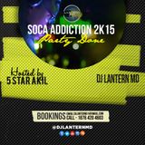 Dj Lantern MD - Soca Addiction 2015