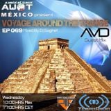 AvD's Guest Mix @ AWOT pres. Voyage Around The Trance #069 04-02-2014