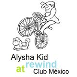 Alysha Kid Live @ Rewind Club, México -02-Jul-2011