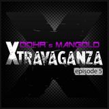 Xtravaganza Episode #5