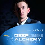 LoQuai - Deep Alchemy 030 Marathon on Pure.fm