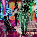 Outtallectuals - Ethereality Vol.1 (2013) Snippet Minimix