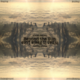 What It Feels Like (Beyond the Sun)