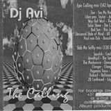 DJ Avi - Epic Calling MIX (Jan97)