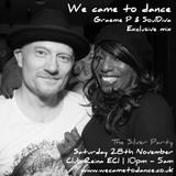 Graeme P & SoulDiva Mix for We Came To Dance (Black Coffee, Detroit Swindle, Mike Dunn, 95 North)