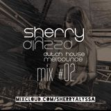 Sherry Alyssa - Mix #02 (Melbourne Bounce & Dirty Dutch)