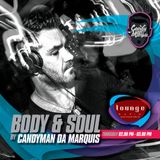 Candyman da Marquis-BODY&SOUL at Lounge Radio 13.02.07