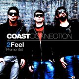 Coast Connection - 2Feel (Promo Set)