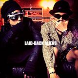 LAID-BACK ALIENS MIXXX for IBIZA