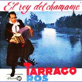 Tarragó Ros - El Rey del Chamamé