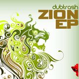 Dubtrash - Zion EP Promo Mix