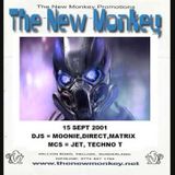 the new monkey 15/9/2001 dj moonie direct and matrix - mc jet and techno t