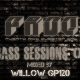 Bass Sessions 9 Mixed by Willow_GP120
