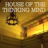 Episode 008: House of the Thinking Mind - Paul's Birthday Special