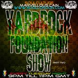 Yardrock Foundation Show SoulCulture & Marvellous Cain & PowerZone On www.koollondon.com