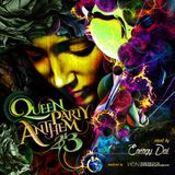 Queen Party Anthem 2013 / mixed by Energy Dai