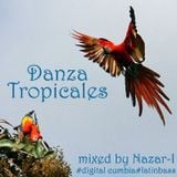 "Danza Tropicales" - Digital Cumbia & Latin Bass Mixed by Nazar-I
