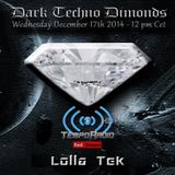 Lolla Tek Dark Techno Diamonds Podcast 17-12-14
