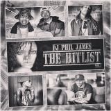 DJ Phil James - The Hitlist (Volume.1) (Club Hip-Hop Mix)