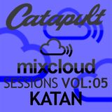 Catapult Sessions Vol:5 with KATAN