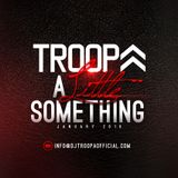 DJ TROOPA - A Little Something January 2016