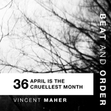 36 - April Is The Cruellest Month