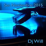 Dj Will - Set Noviembre 2015